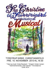 Plakaten inviterer til femte opførelse af musicalen om Fru Christine Frederikke.