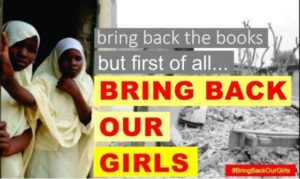 Bring bøgerne tilbage, men bring først og fremmest vores piger tilbage, lyder opfordringen fra mange nigerianere til regeringen, efter at Boko Haram kidnappede flere hundrede skolepiger.
