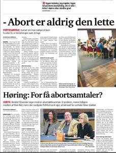 Også dagbladet Nordjyske skrev om høringen, der var arrangeret i et samarbejde mellem Kristendemokraterne og Konservative.